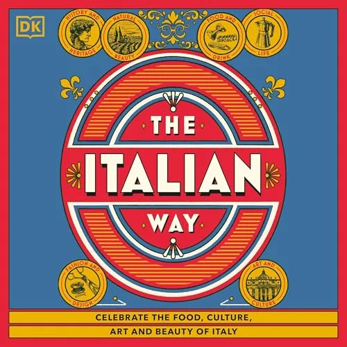 The Italian Way By DK Travel